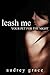 Leash Me (Your Pet For The Night)