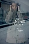 The Merrill Diaries by Susan Tepper