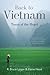 Back to Vietnam:  Tours of ...