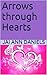 Arrows through Hearts