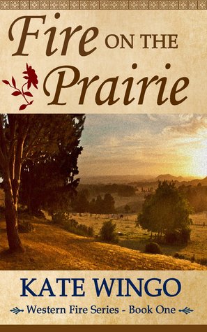 Fire on the Prairie (Western Fire, #1)