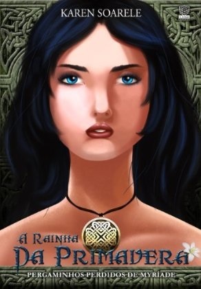 A Rainha da Primavera (Crônicas de Myríade, #0.5)