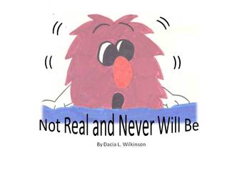 Not Real and Never Will Be