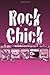 Rock Chick by Kristen Ashley