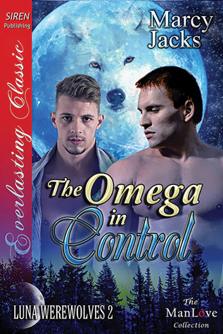 The Omega in Control (Luna Werewolves, #2)