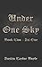 Under One Sky: Book Two - Act One