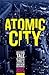 Atomic City by Sally Breen