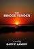 The Bridge Tender