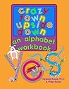 Crazy Town Upside Down by Vanessa Rouse