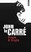 Single & Single by John le Carré