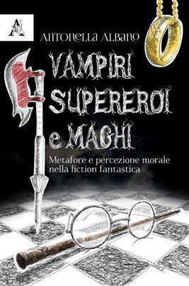 Vampiri, supereroi e maghi: metafore e percezione morale nella fiction fantastica