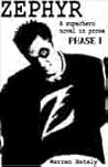 Zephyr: Phase One