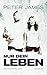 Nur Dein Leben by Peter James