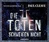 Die Toten schweigen nicht by Paul Cleave Die Toten schweigen nicht by Paul Cleave