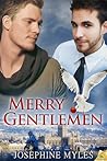 Merry Gentlemen by Josephine Myles