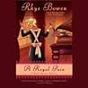 A Royal Pain by Rhys Bowen