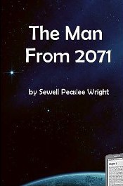 The Man From 2071 (Kindle Edition)