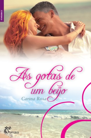 As Gotas de um Beijo (Paperback)