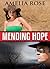 Mending Hope (License to Love, #2)