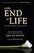 At the End of Life: True Stories About How We Die