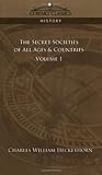 Secret Societies Of All Ages And Countries ( Volume 1)