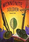 Mennonite Soldier. Mennonite Soldier.