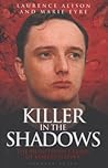 Killer in the shadows : the monstrous crimes of Robert Napper