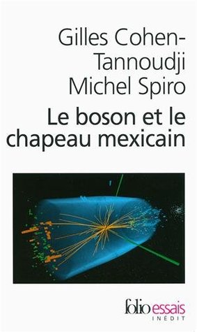 Le boson et le chapeau mexicain (Paperback)