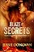 Blaze of Secrets (Asylums for Magical Threats, #1)