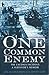 One Common Enemy: The " Lac...
