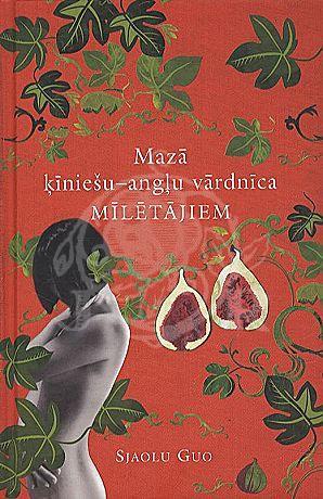 Mazā ķīniešu-angļu vārdnīca mīlētājiem