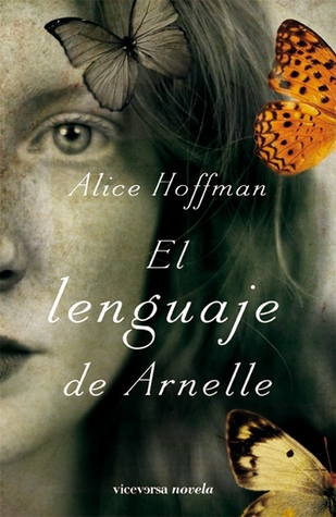 Portada de El Lenguaje De Arnelle, de Alice Hoffman