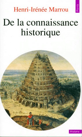 De la connaissance historique (Mass Market Paperback)