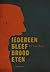 Iedereen bleef brood eten by Do Van Ranst