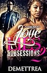 Love, Lies, and Obsessions Series by Demettrea love lies and obsessions 3 demettrea free download
