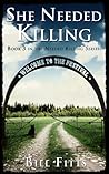 She Needed Killing by Bill Fitts She Needed Killing by Bill Fitts