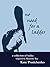 No Need for a Ladder by Kate Prudchenko