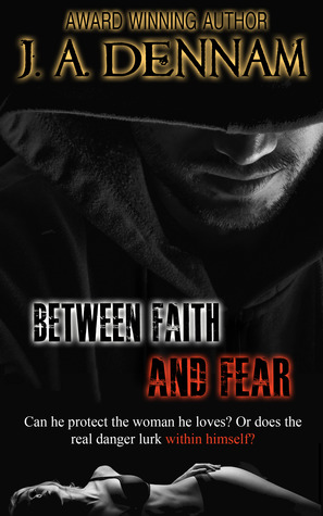 Between Faith and Fear (Captive, #2)