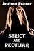 Strict and Peculiar (The Falconer Files, #7)