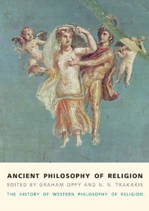 The History of Western Philosophy of Religion, Volume 1: Ancient Philosophy of Religion