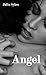 Angel (Impossible,  #1.4)