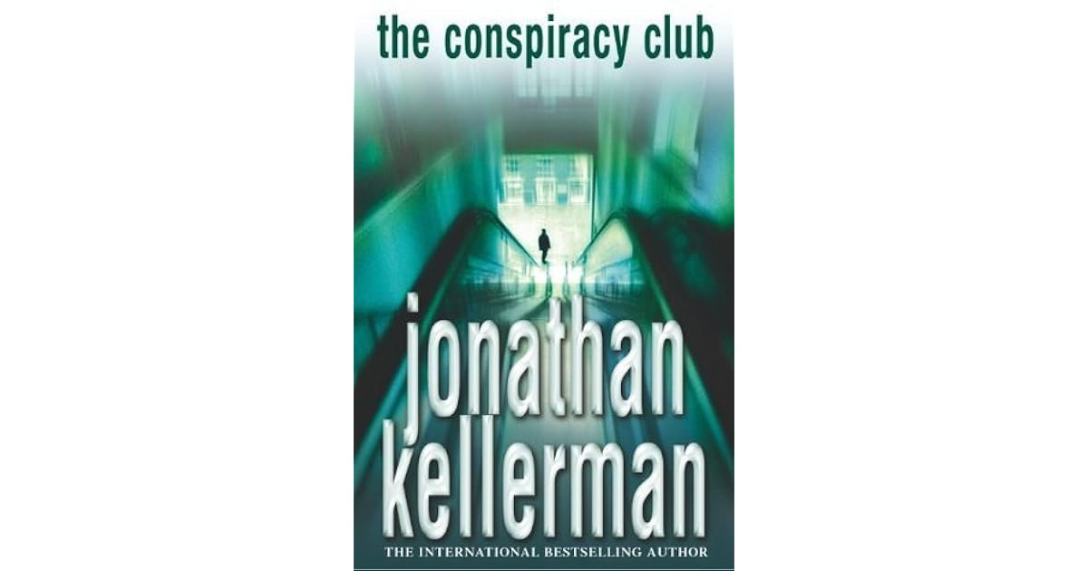 The Conspiracy Club by Jonathan Kellerman