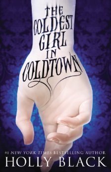 The Coldest Girl in Coldtown