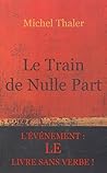 Le Train de nulle...