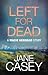Left for Dead (Maeve Kerrig...