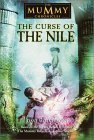 The Curse of the Nile (The Mummy Chronicles, 3) The Curse of the Nile (The Mummy Chronicles, 3)