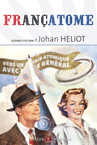 Françatome - Aujourd'hui l'atome, demain l'espace (Mass Market Paperback)