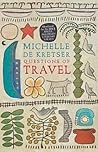 Questions of Travel by Michelle de Kretser
