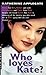 Who Loves Kate? (Making Out...