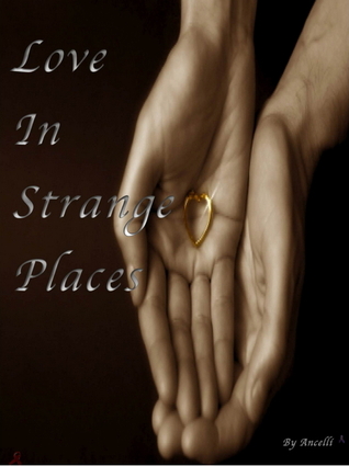 Love In Strange Places (My Best Friend #6)